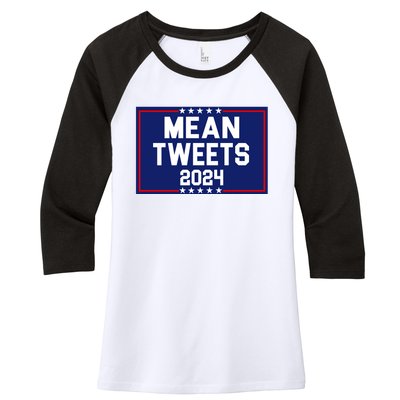 Mean Tweets 2024 Pro Trump Election Women's Tri-Blend 3/4-Sleeve Raglan Shirt