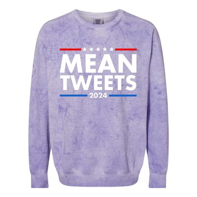 Mean Tweets Trump Election 2024 Colorblast Crewneck Sweatshirt