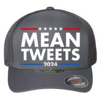 Mean Tweets Trump Election 2024 Flexfit Unipanel Trucker Cap