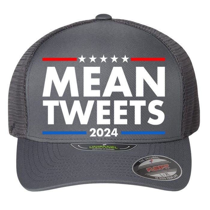 Mean Tweets Trump Election 2024 Flexfit Unipanel Trucker Cap