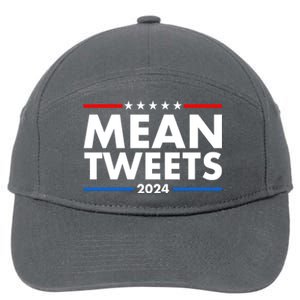 Mean Tweets Trump Election 2024 7-Panel Snapback Hat