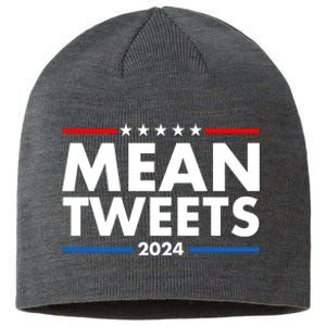 Mean Tweets Trump Election 2024 Sustainable Beanie