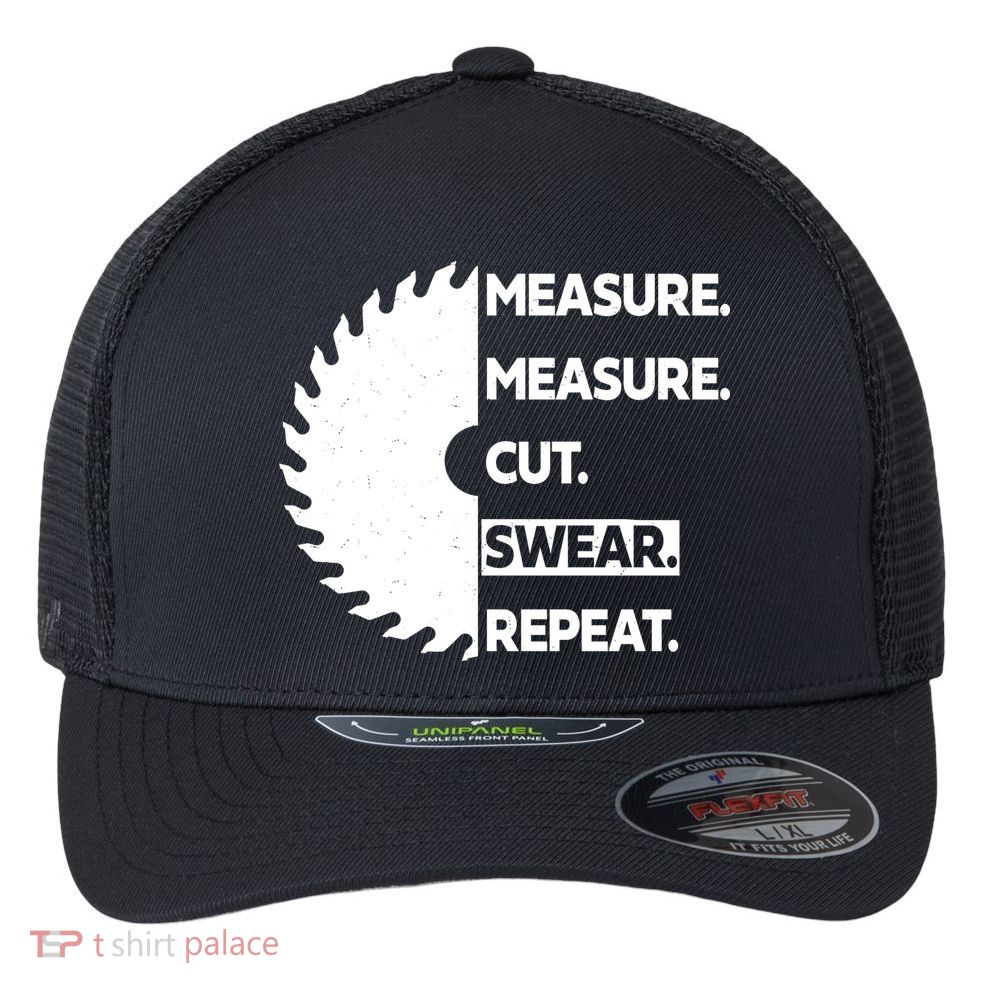 Measure Measure Cut Swear Flexfit Unipanel Trucker Cap