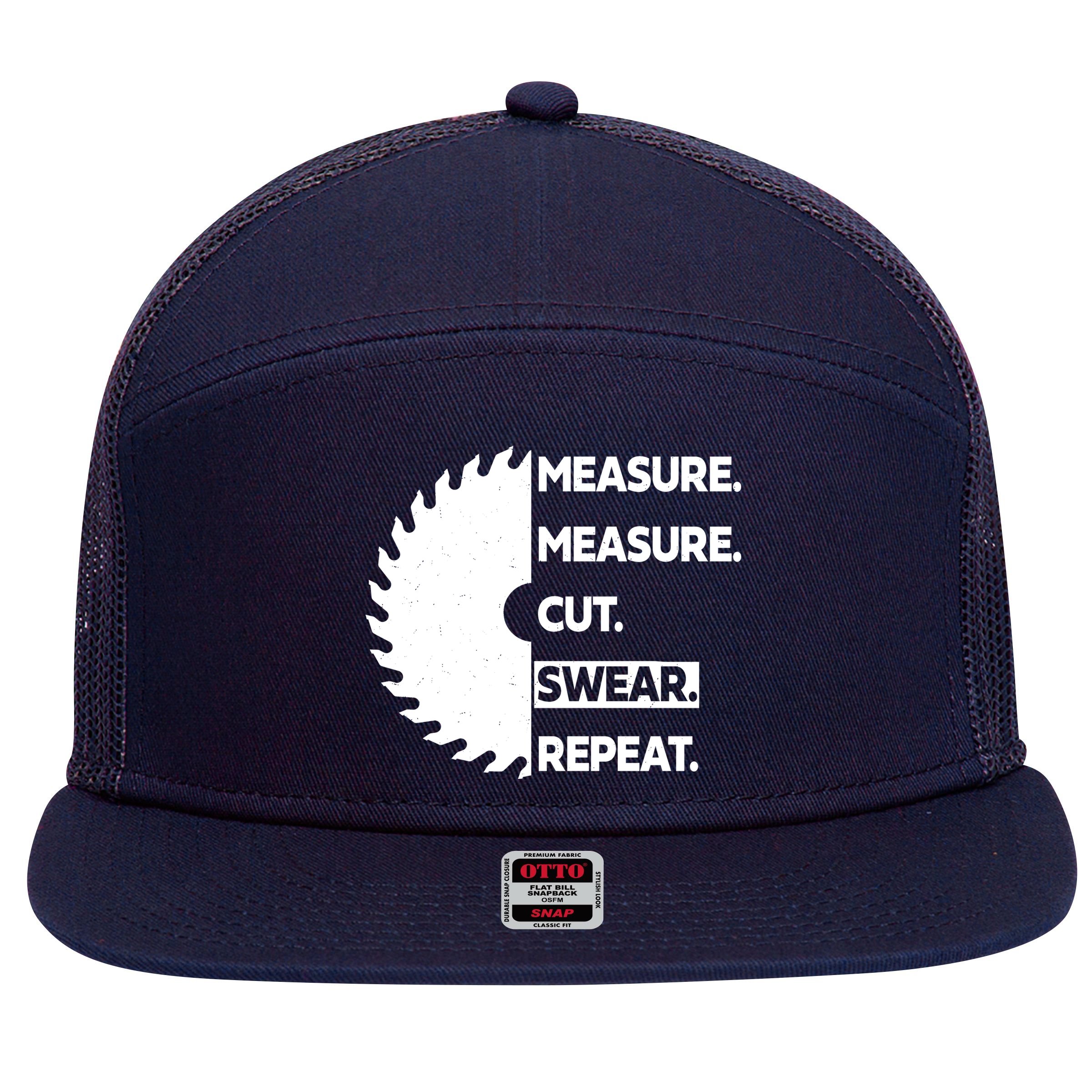 Measure Measure Cut Swear 7 Panel Mesh Trucker Snapback Hat