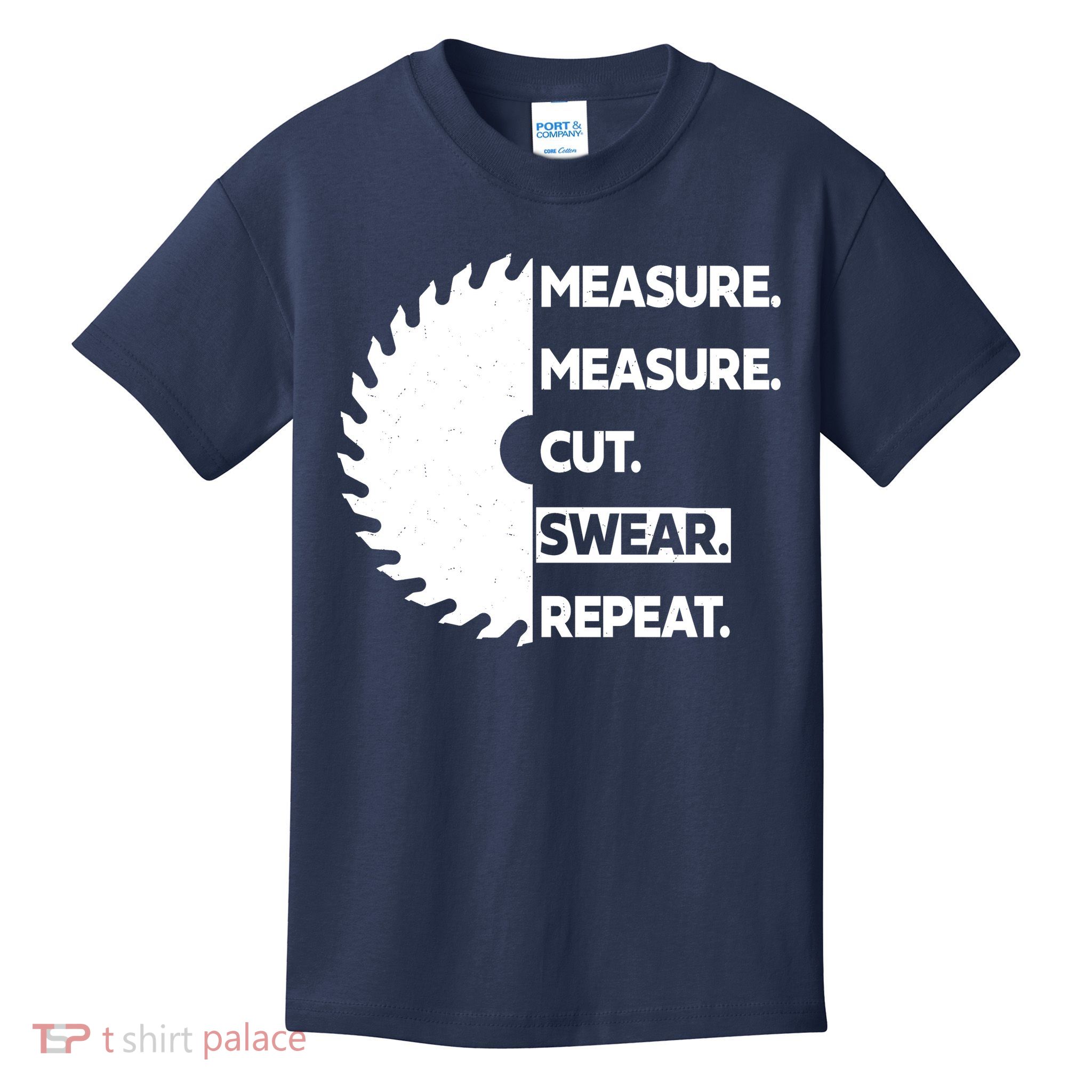 Measure Measure Cut Swear Kids T-Shirt