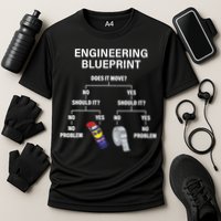 My Engineering Blueprint Funny Engineer TShirt Performance Shirt