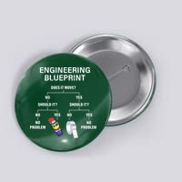 My Engineering Blueprint Funny Engineer Button