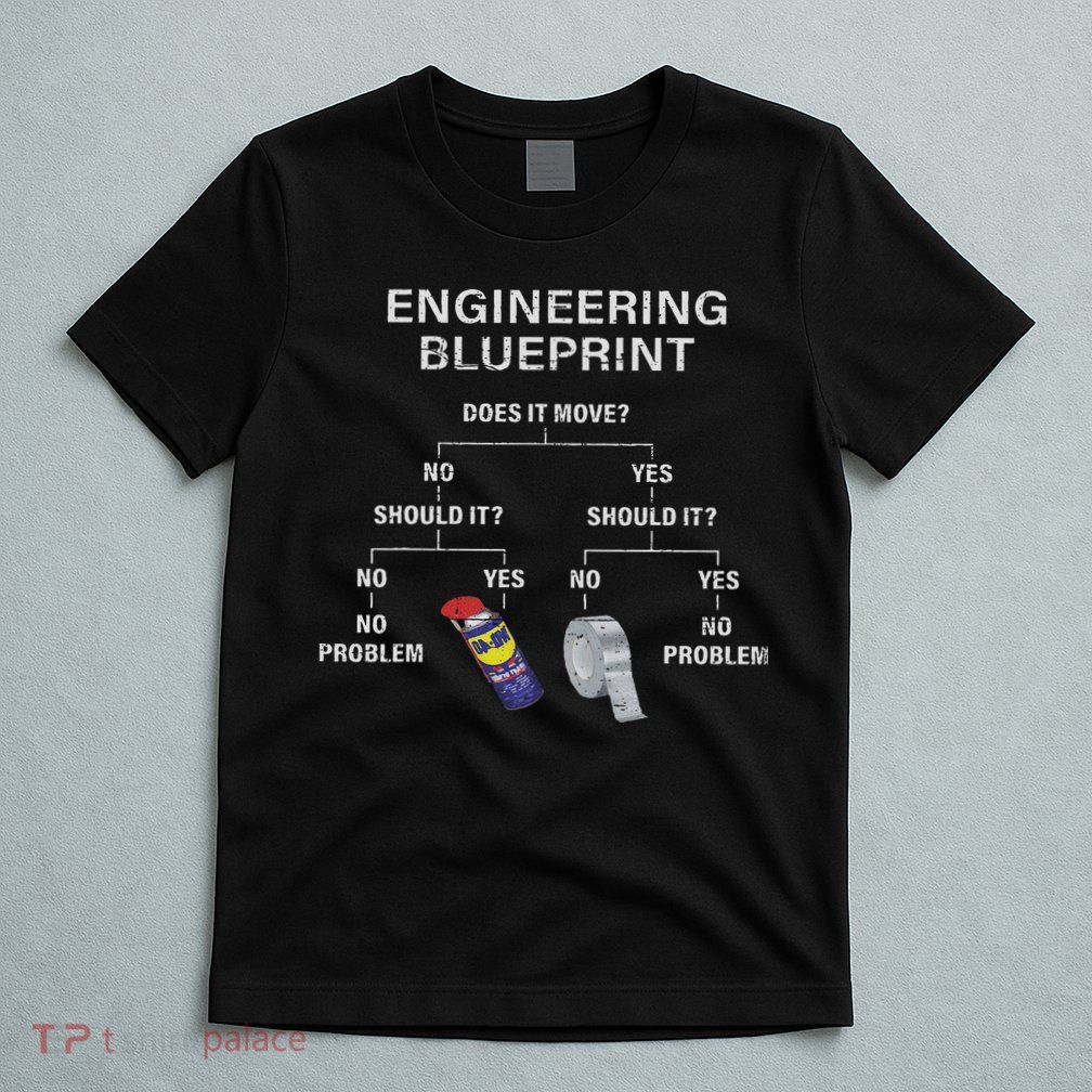 My Engineering Blueprint Funny Engineer T-Shirt