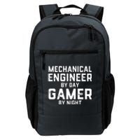 Mechanical Engineer By Day Gamer By Night Meme For Engineers Daily Commute Backpack