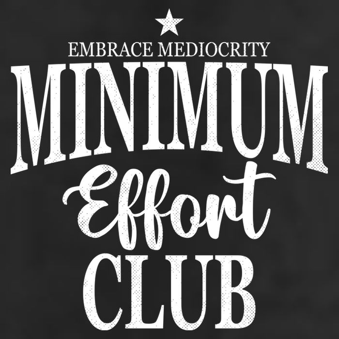 Medium Effort Club Embrace Mediocrity 25L Jumbo Tote