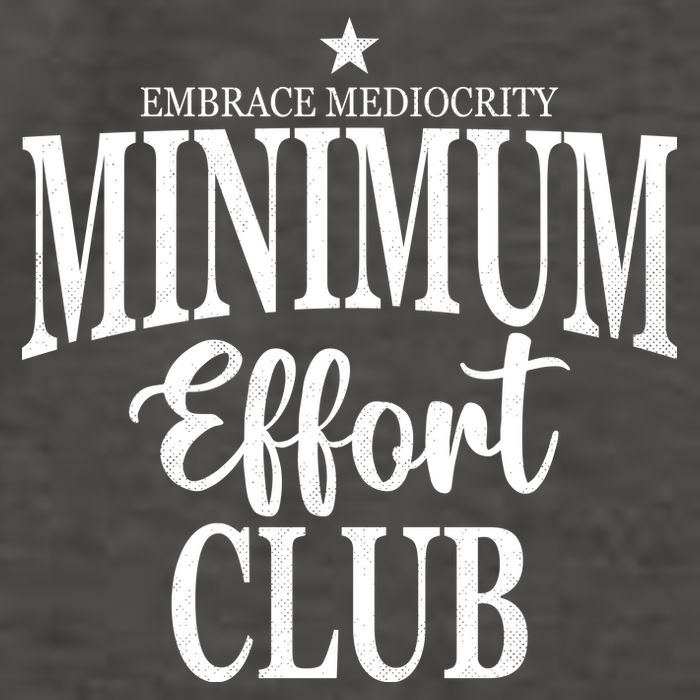 Medium Effort Club Embrace Mediocrity Vector Backpack