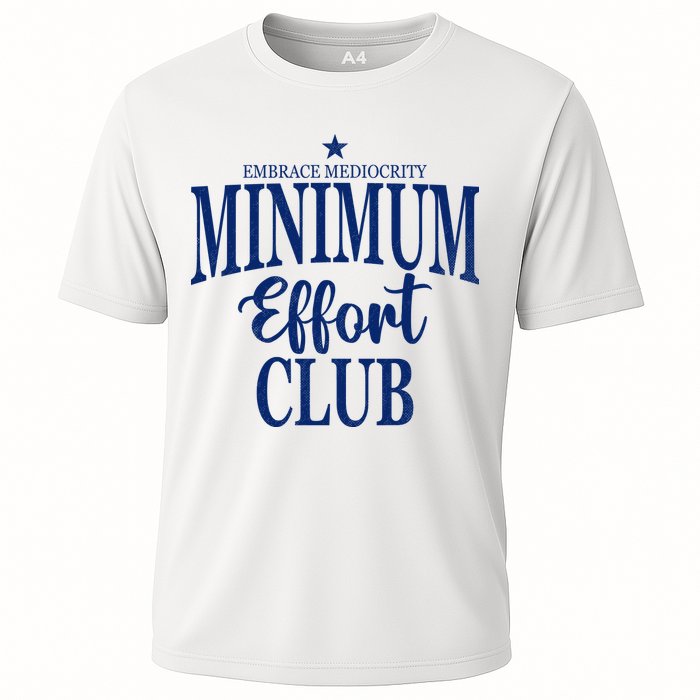 Medium Effort Club Embrace Mediocrity Cooling Performance Crew T-Shirt