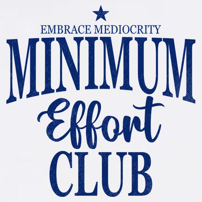 Medium Effort Club Embrace Mediocrity Bucket Hat