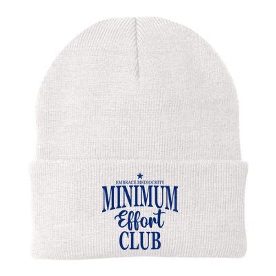 Medium Effort Club Embrace Mediocrity Beanie