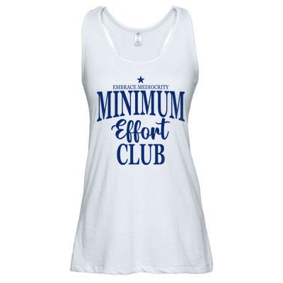 Medium Effort Club Embrace Mediocrity Ladies Essential Flowy Tank
