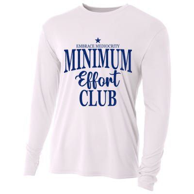 Medium Effort Club Embrace Mediocrity Cooling Performance Long Sleeve Crew