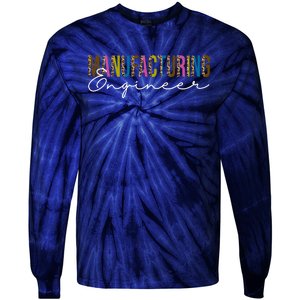 Manufacturing Engineer Cute Gift Tie-Dye Long Sleeve Shirt