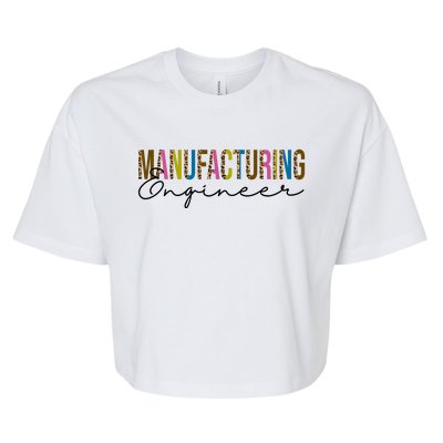 Manufacturing Engineer Cute Gift Bella+Canvas Jersey Crop Tee