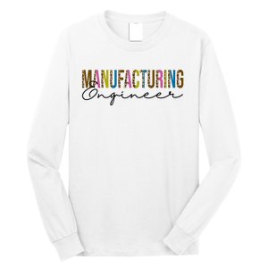 Manufacturing Engineer Cute Gift Long Sleeve Shirt