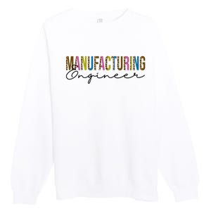 Manufacturing Engineer Cute Gift Premium Crewneck Sweatshirt