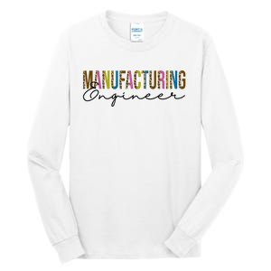 Manufacturing Engineer Cute Gift Tall Long Sleeve T-Shirt