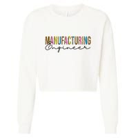Manufacturing Engineer Cute Gift Cropped Pullover Crew