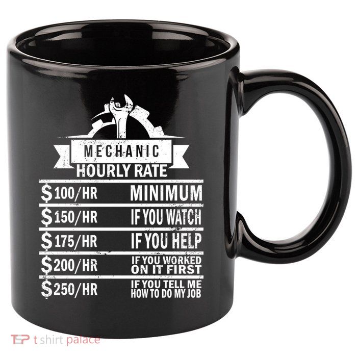 Mechanic Hourly Rate 11oz C Handle Ceramic Mug