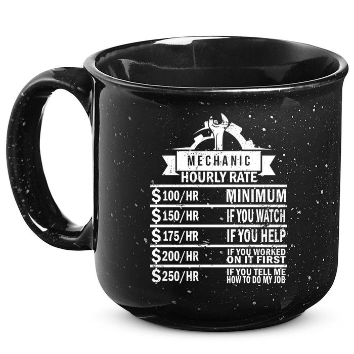 Mechanic Hourly Rate 15oz Campfire Ceramic Mug
