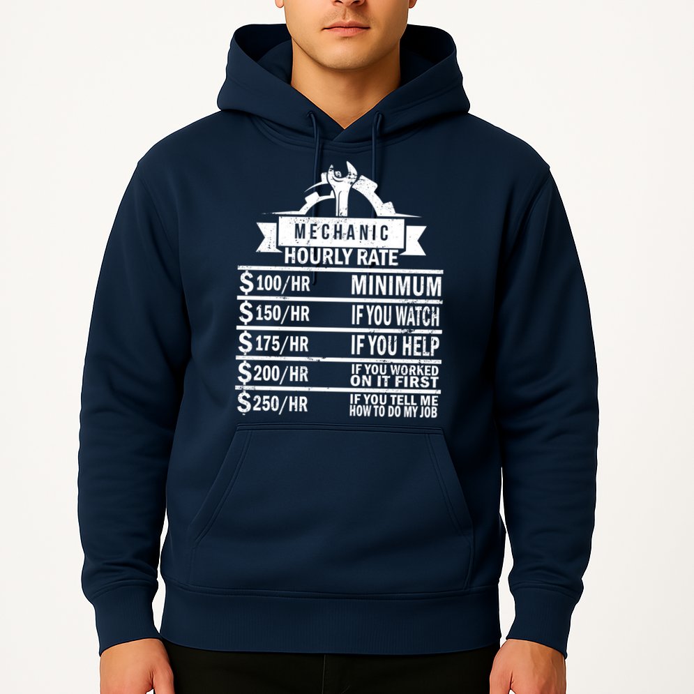 Mechanic Hourly Rate Hoodie
