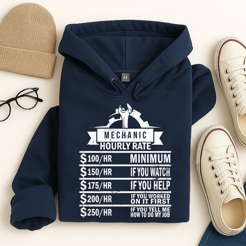 Mechanic Hourly Rate Hoodie