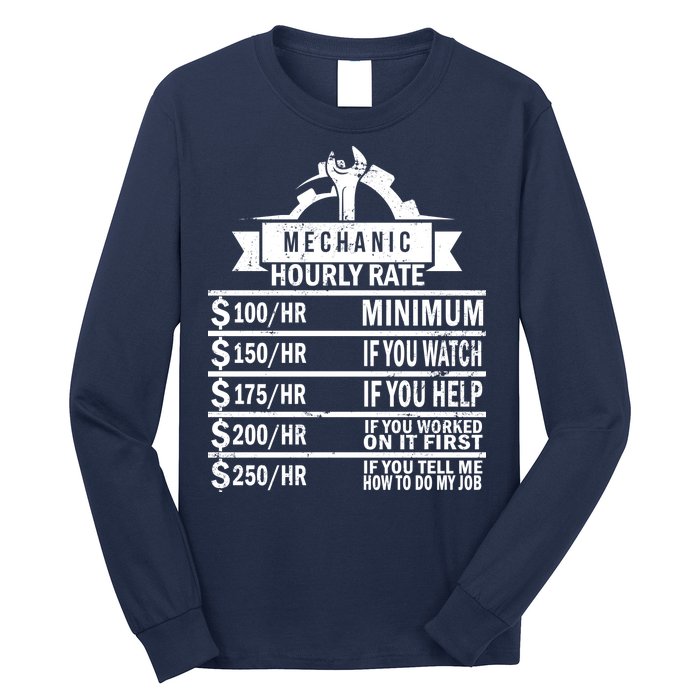 Mechanic Hourly Rate Long Sleeve Shirt