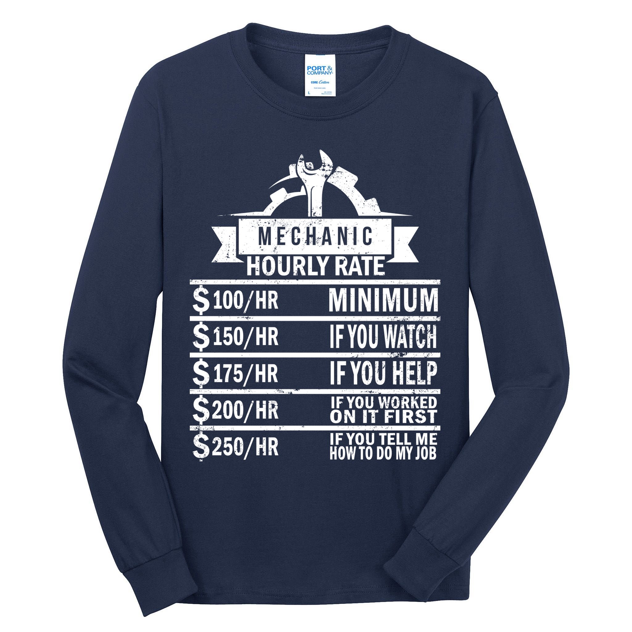 Mechanic Hourly Rate Tall Long Sleeve T-Shirt