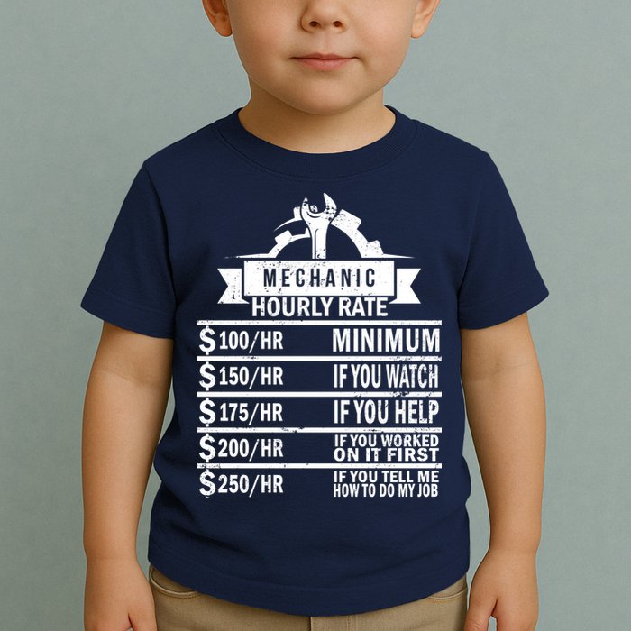 Mechanic Hourly Rate Toddler T-Shirt