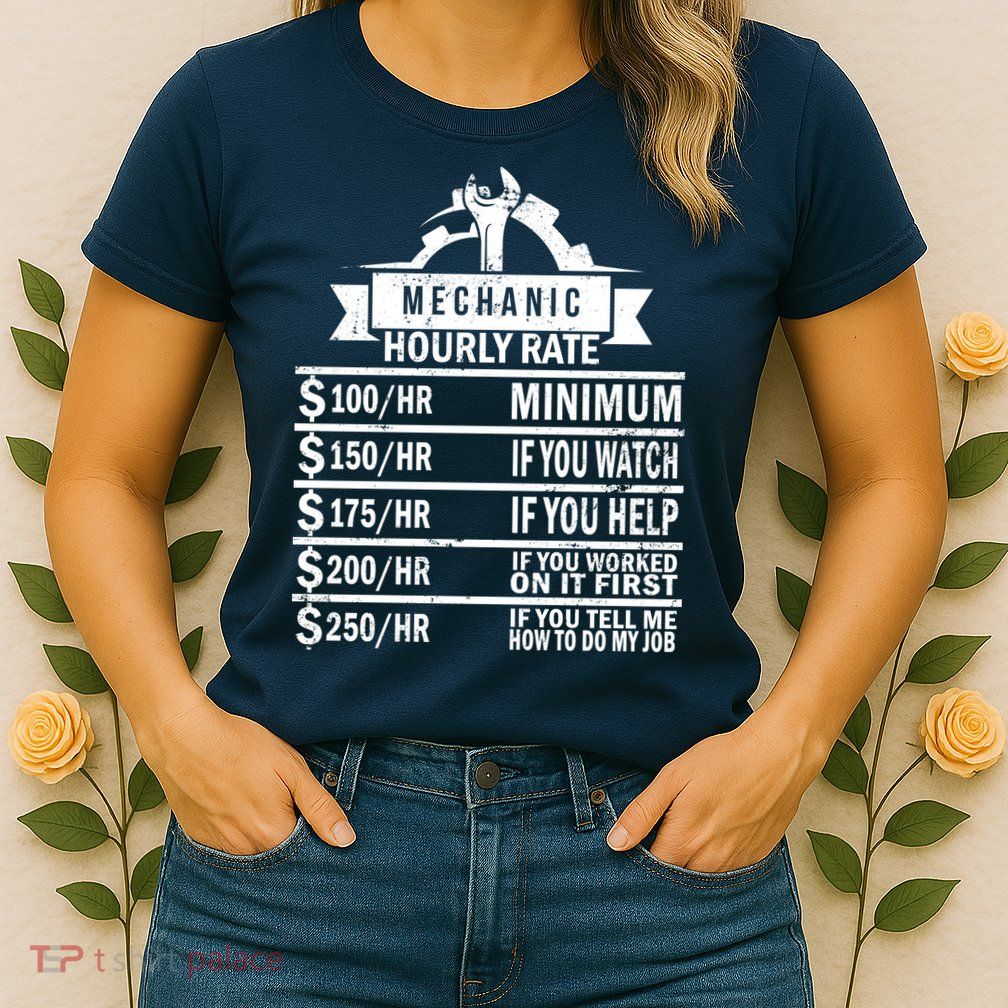 Mechanic Hourly Rate Womens T-Shirt