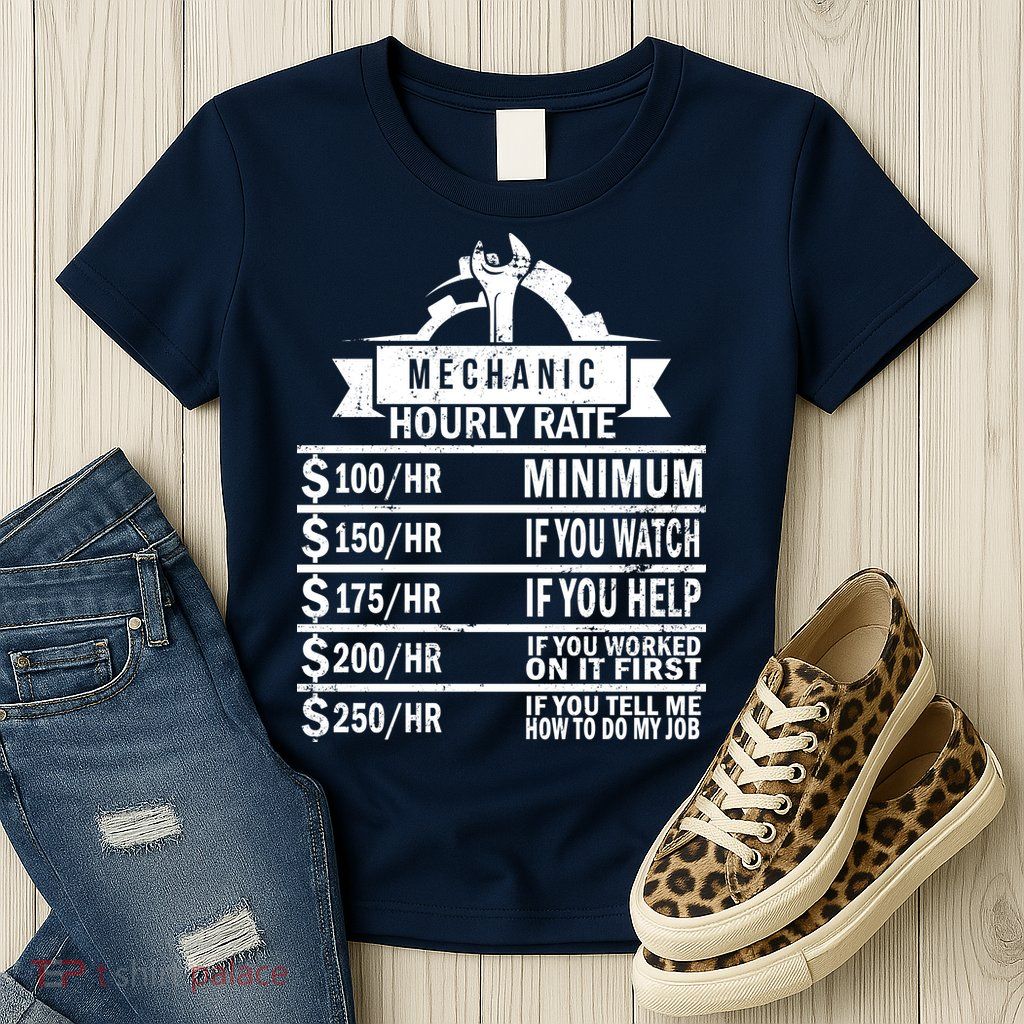 Mechanic Hourly Rate Womens T-Shirt