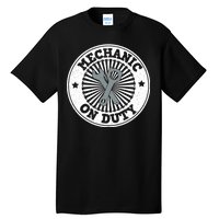 Mechanic On Duty Tall T-Shirt