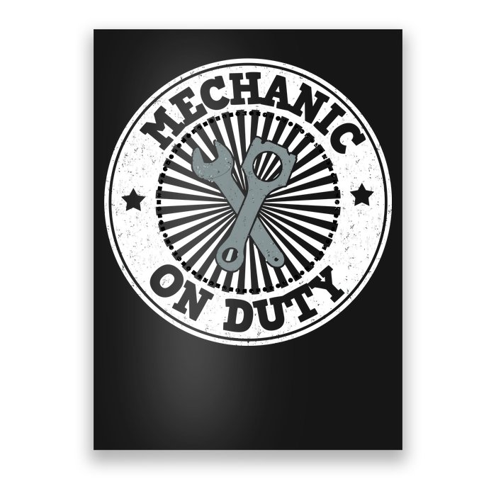 Mechanic On Duty Poster