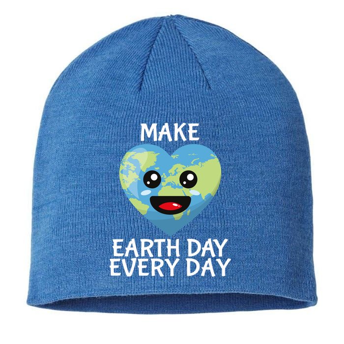 Make Earth Day Every Day Design For Nature Lover Gift Sustainable Beanie