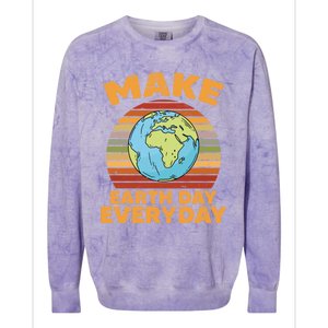 Make Earth Day Everyday Planet World Environtalist Gift Colorblast Crewneck Sweatshirt