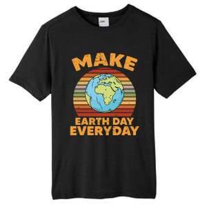 Make Earth Day Everyday Planet World Environtalist Gift Tall Fusion ChromaSoft Performance T-Shirt