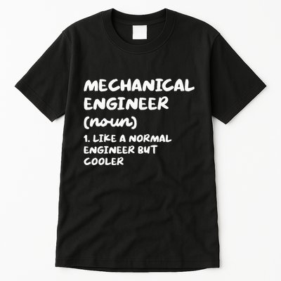 Mechanical Engineer Definition Funny Engineering Tall T-Shirt