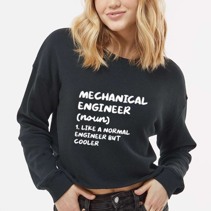 Mechanical Engineer Definition Funny Engineering Cropped Pullover Crew