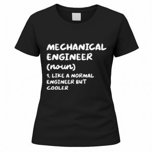 Mechanical Engineer Definition Funny Engineering Women's T-Shirt