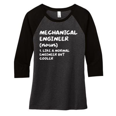 Mechanical Engineer Definition Funny Engineering Women's Tri-Blend 3/4-Sleeve Raglan Shirt