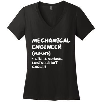 Mechanical Engineer Definition Funny Engineering Women's V-Neck T-Shirt