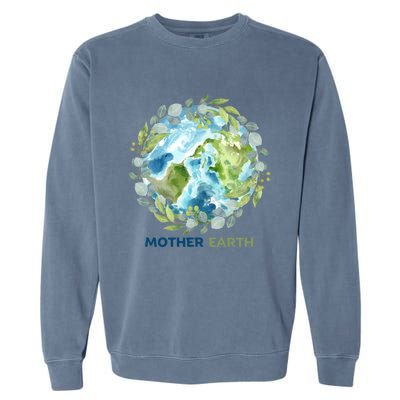 Mother Earth Day Planet April 22 Earth Day Great Gift Garment-Dyed Sweatshirt