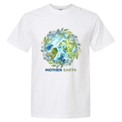 Mother Earth Day Planet April 22 Earth Day Great Gift Garment-Dyed Heavyweight T-Shirt