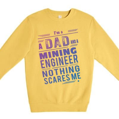 Mining Engineer Dad Gift Premium Crewneck Sweatshirt