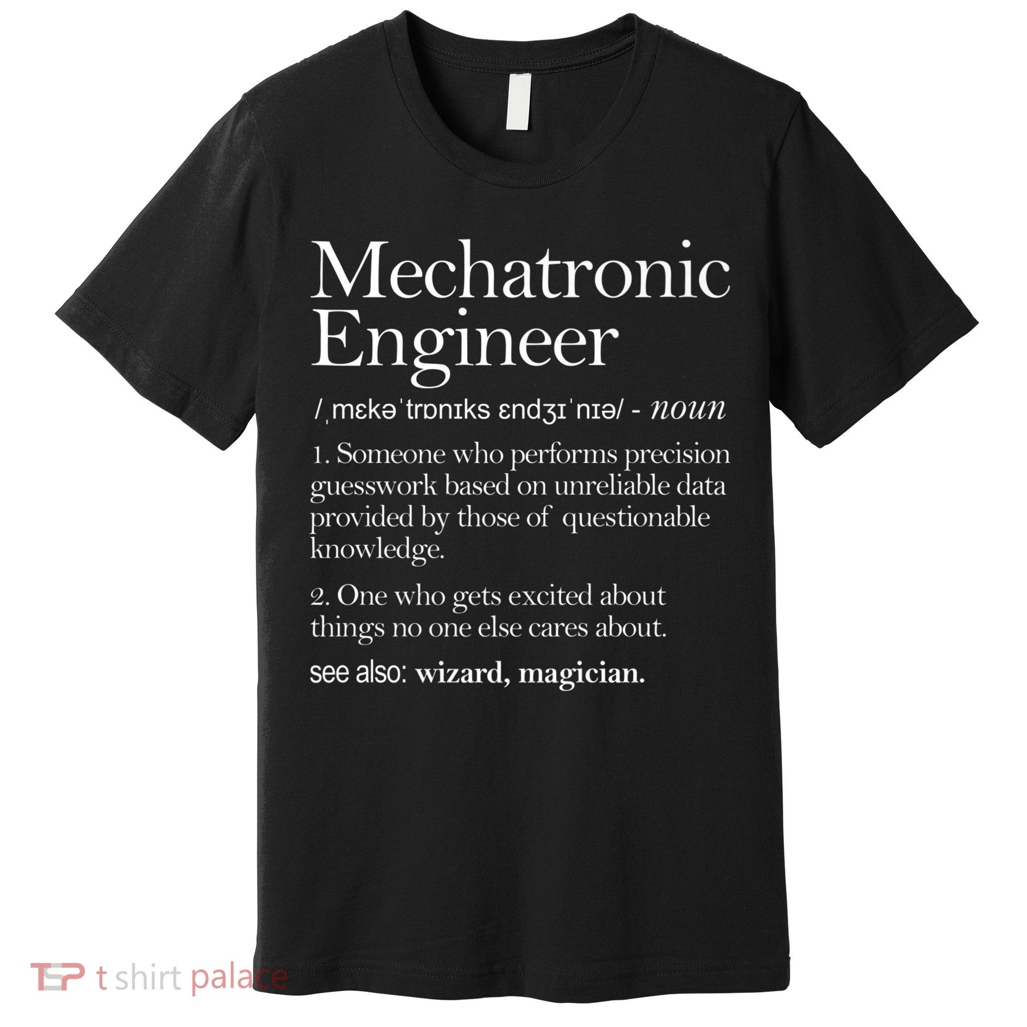 Mechatronic Engineer Definition Apparel, Engineering Premium Premium T-Shirt