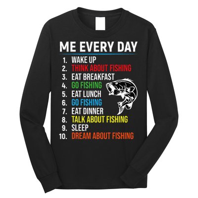 Me Every Day Funny Fishing For Men Fisherman Long Sleeve Shirt